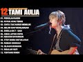 Tami Aulia Full Album Pergilah Kasih Lagu Galau Viral Tiktok 2025