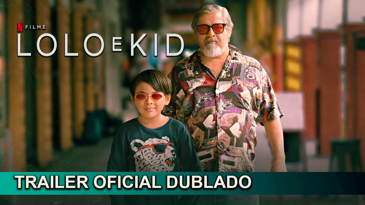Trailer oficial de Lolo e Kid