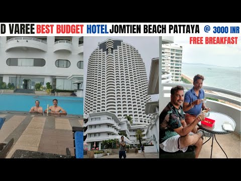 D Varee Jomtien Beach Pattaya Best Budget Hotel under 3000 INR free Breakfast Best place to Stay