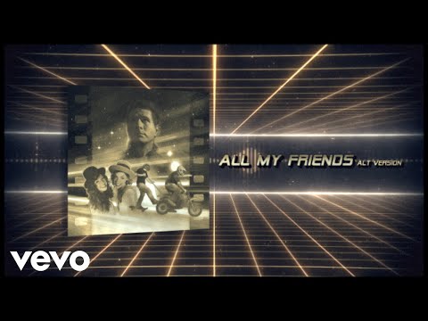 Thumbnail for All My Friends (Alt Version) video