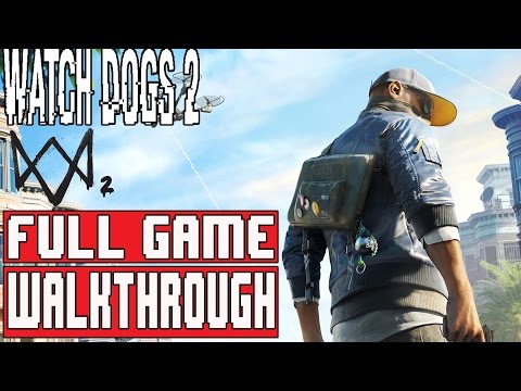 WATCH DOGS 2 Gameplay Walkthrough Part 1 FULL GAME (1080p) - No commentary