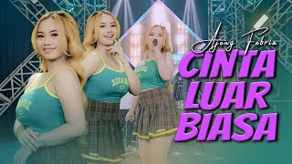 Download lagu Ajeng Febria - Cinta Luar Biasa || Cintaku Sungguh Luar Biasa mp3