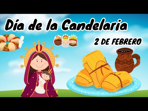 Día de la Candelaria 2 de Febrero Historia para Niños