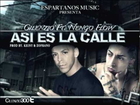 Cilenzio Ft Ñengo Flow - Asi Es La Calle (Darle Me Gusta)