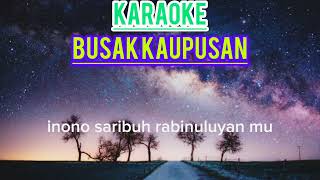 Download lagu karaoke lagu lama busak kaupusan mp3