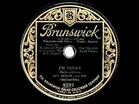 1930 Ben Bernie - I’m Yours (Pat Kennedy, vocal)