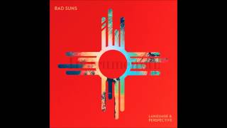 Bad Suns - Salt (Lyrics On Screen)