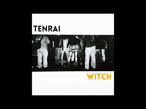 Tenrai - Witch (feat. Tad Doyle)
