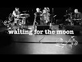 2017 - tindersticks - waiting for the moon (minute bodies tour 2017)
