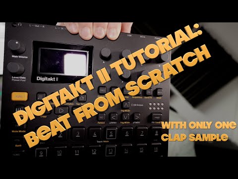 Digitakt II tutorial: beat from scratch with only one clap sample