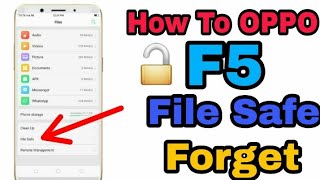 OPPO  F5  file safe forget  kaise mare
