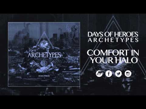 Days of Heroes - Comfort in your Halo (Track #11)