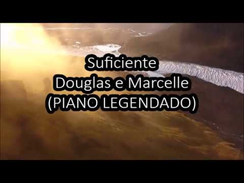 Suficiente - Douglas e Marcelle