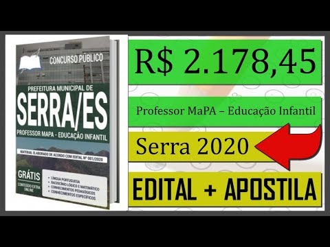 Edital Concurso Prefeitura de Serra ES 2020 - Apostila Para Professor MaPA – Educação Infantil
