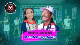 Download lagu Mendem Wedokan - Tyoso Sax feat Yuni Ayunda | Om EVITA feat Iphank 19 mp3