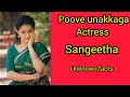 Actress Sangeetha Poove Unakkaga Tamil Movie Unknown Facts