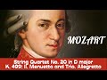 Mozart - String Quartet No. 20 in D major, K. 499: II. Menuetto and Trio. Allegretto