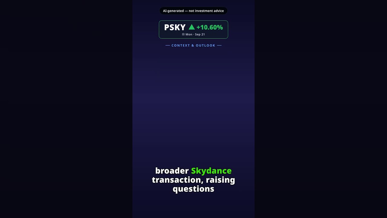 ¿Por qué despega la acción de Paramount Skydance hoy? PSKY +10.60%