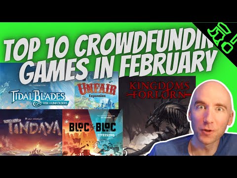 Top 10 February Kickstarter/Gamefound Crowdfunding Board Games To Know!
