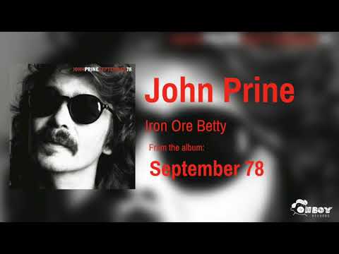Iron Ore Betty - John Prine