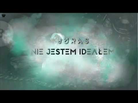 Juras - Nie Jestem Ideałem