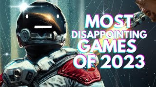 10 Most DISAPPOINTING Games of 2023
