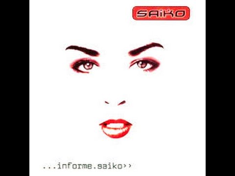 Saiko - Informe Saiko (Full Album)