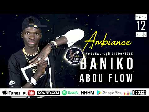 Baniko Abou Flow • Mardi 12 juillet, à 18h GMT - Musique : Ambiance