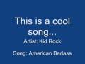 Kid Rock - American Badass 