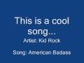 Kid Rock - American Badass 