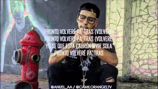 PRONTO VOLVERÉ (LETRA) - ANUEL AA