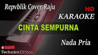 Download lagu CINTA SEMPURNA - REPVBLIK COVER RAJU ( NADA PRIA ) || KARAOKE mp3