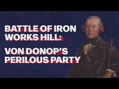 Battle of Iron Works Hill: Von Donop's Perilous Party