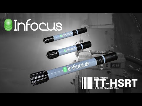TT-HSRT: Thru-Tubing Hi-Speed Reaming Tool from InFocus
