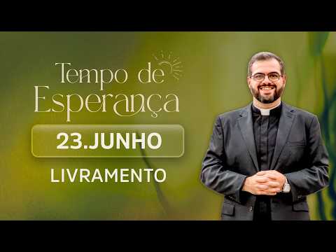 Livramento | Tempo de Esperança | 23/06/26