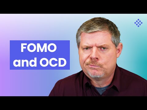 FOMO (Fear Of Missing Out) and OCD