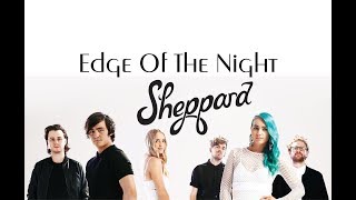 Sheppard - Edge Of The Night - En Español - Sub Español