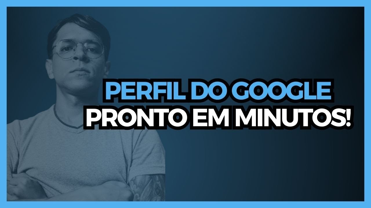 GOOGLE MEU NEGÓCIO PASSO A PASSO 2024 COMO CADASTRAR UMA EMPRESA