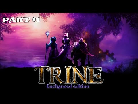 Trine Enchanted Edition Co-op PART#1