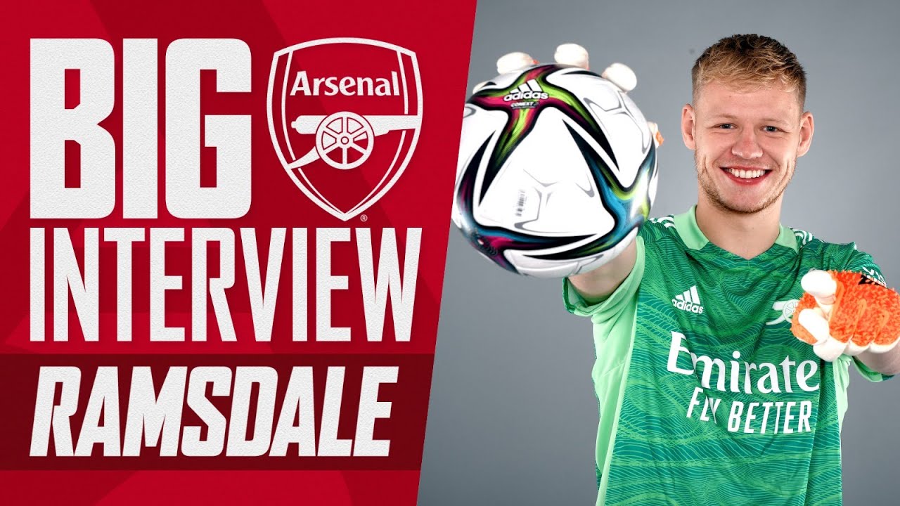 'Proving people wrong is something I thrive on' - Aaron Ramsdale The Big Interview