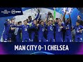 Man City 0-1 Chelsea | Champions League