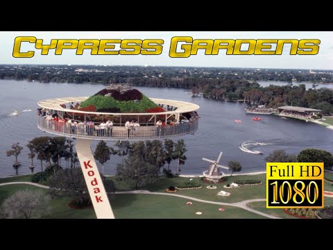 Cypress Gardens (1992): The Official Film *** Remastered in HD with Commentary *** Closed Theme Park
