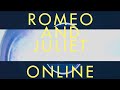 Romeo And Juliet Online
