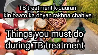 Things you must do during TB treatment| TB treatment checklist| TB Survivor| Colours of life. 