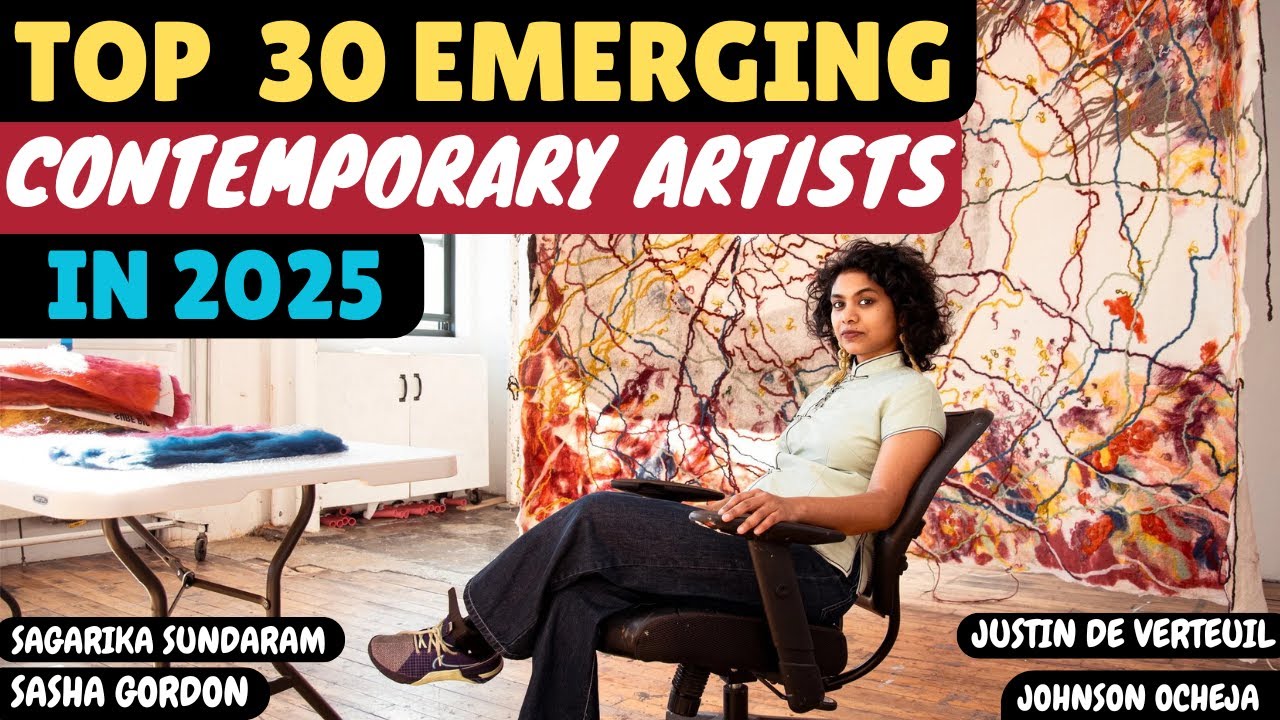 TOP 30 EMERGING CONTEMPORARY ARTISTS CHANGING THE NARRATIVE IN 2025