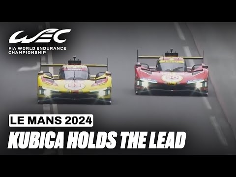 Robert Kubica Holds The Lead 🇵🇱 I 2024 24 Hours of Le Mans I FIA WEC
