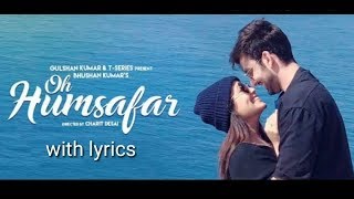 Download lagu Oh Humsafar Song | Neha Kakkar Himansh Kohli | Tony Kakkar | Bhushan Kumar | Manoj Muntashir mp3 Download lagu Oh Humsafar Song | Neha Kakkar Himansh Kohli | Tony Kakkar | Bhushan Kumar | Manoj Muntashir mp3
