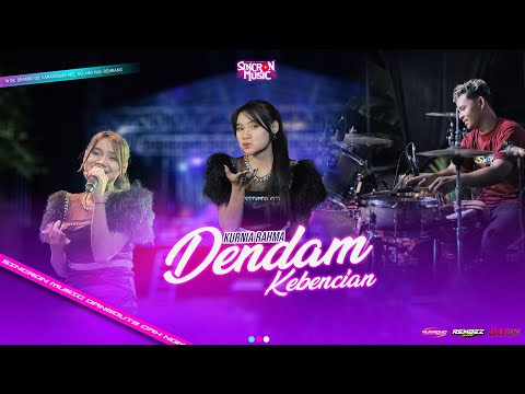 DENDAM KEBENCIAN - KURNIA RAHMA - SINCRON MUSIC - REMBES GANK