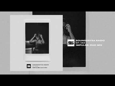 IMPULSE: DUO Mix - Ep. 053 (DJ Mix)