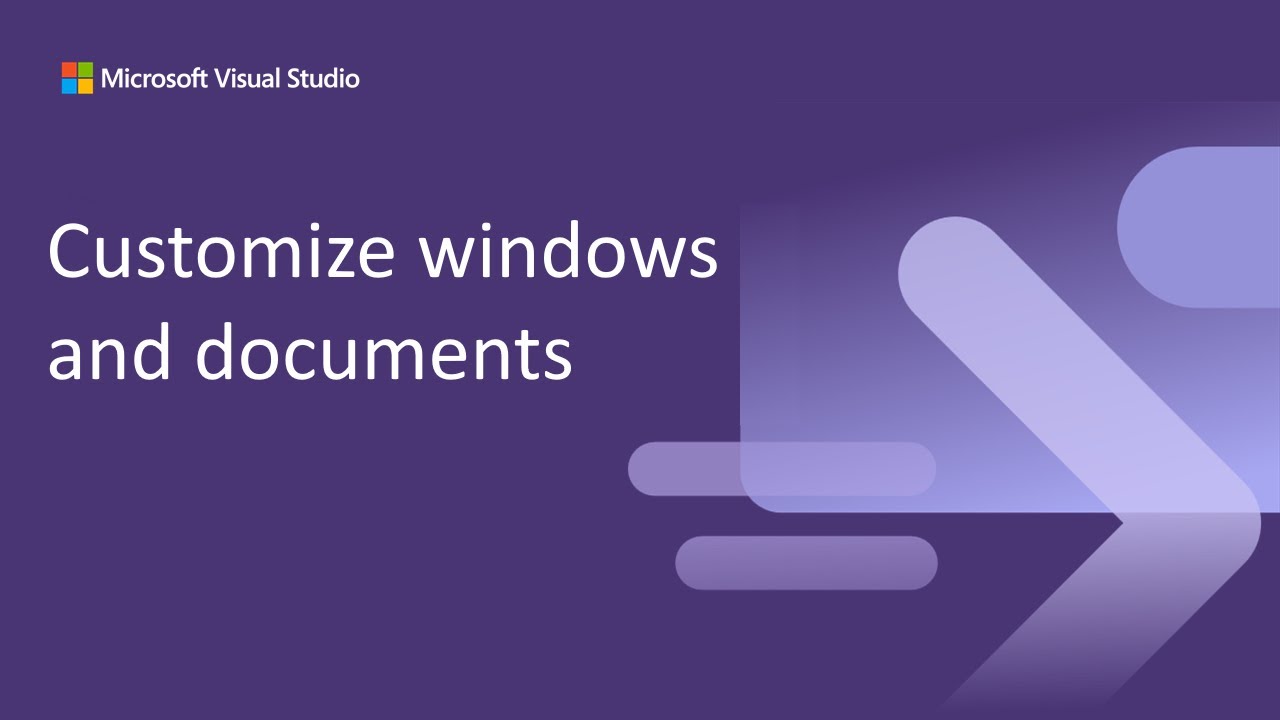 Customize tool windows and documents